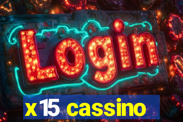 x15 cassino